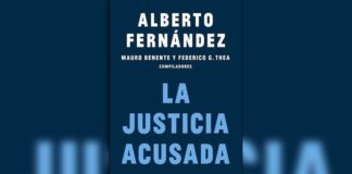 “La Justicia acusada”, el libro de Alberto Fernandez